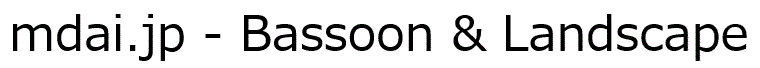 mdai.jp - Bassoon & Landscape