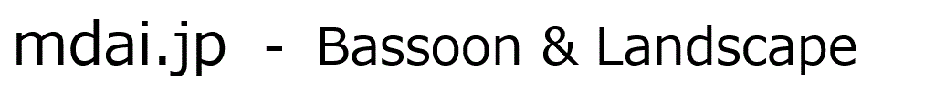 mdai.jp - Bassoon & Landscape